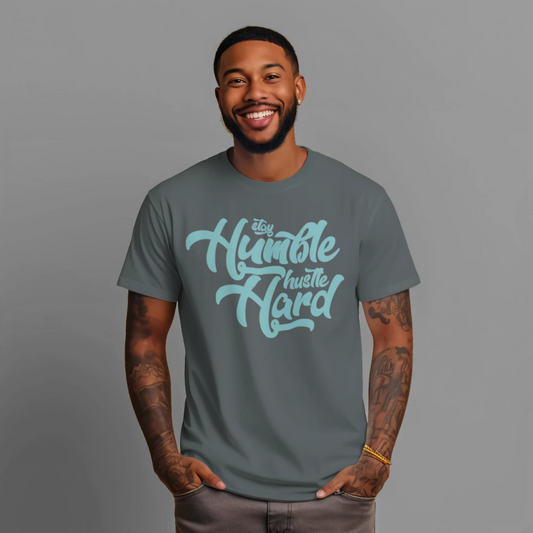 STAY HUMBLE TEAL